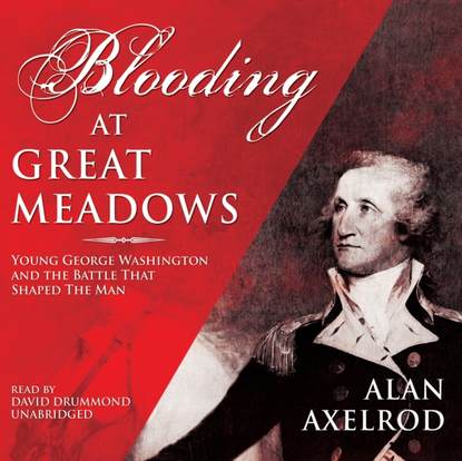 Alan  Axelrod - Blooding at Great Meadows