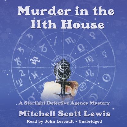 Mitchell Scott Lewis — Murder in the 11th House