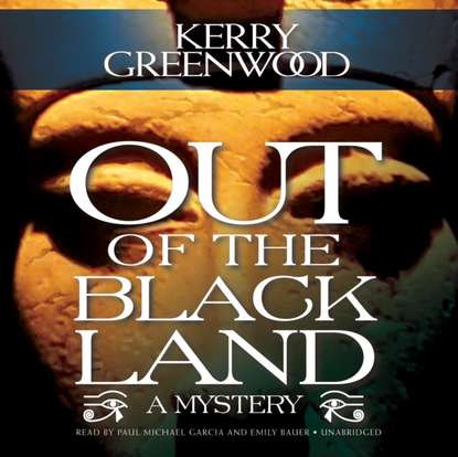 Kerry Greenwood — Out of the Black Land