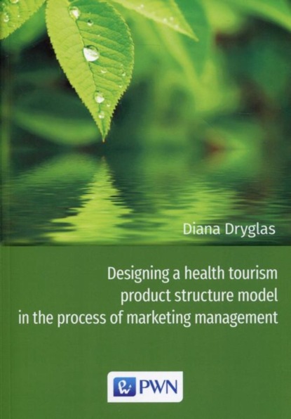 

Designing a health tourism product structure model in the process of marketing management
