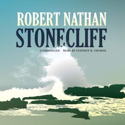 Robert Large Nathan - Stonecliff