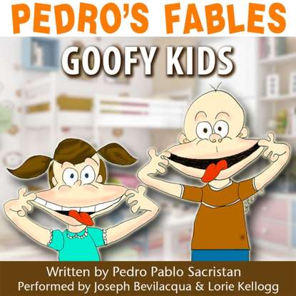 Pedro Pablo Sacristan — Pedro's Fables: Goofy Kids