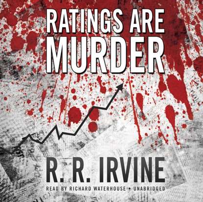 Robert R. Irvine — Ratings Are Murder