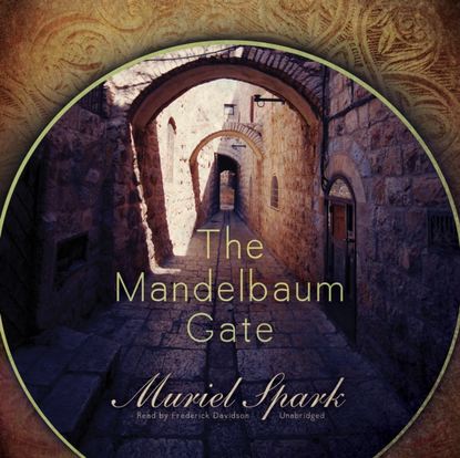 Muriel  Spark - Mandelbaum Gate