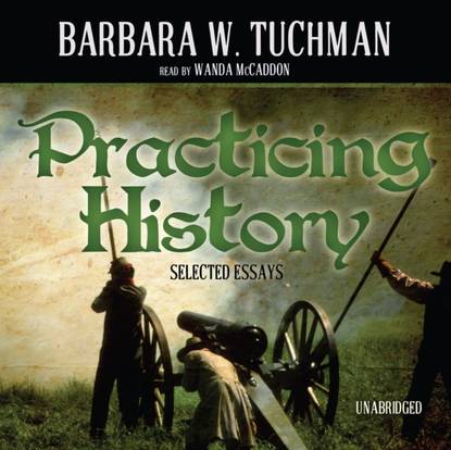 

Practicing History