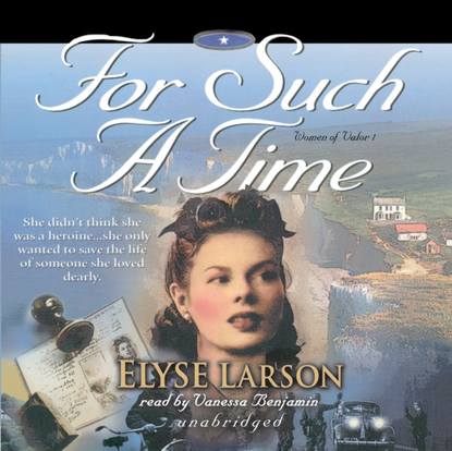 Elyse Larson — For Such a Time