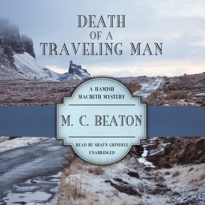 M. C. Beaton — Death of a Traveling Man