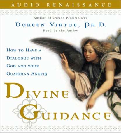 Ph.D. Doreen Virtue — Divine Guidance