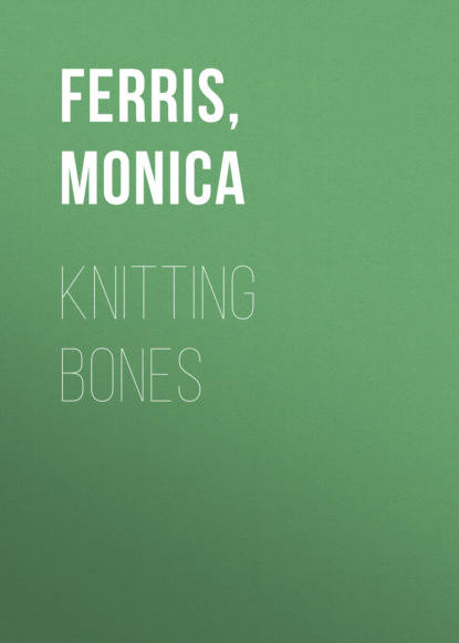 Monica Ferris — Knitting Bones