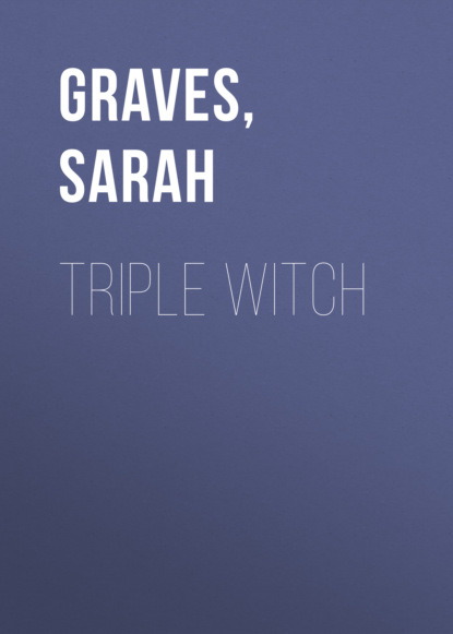 Sarah Graves — Triple Witch