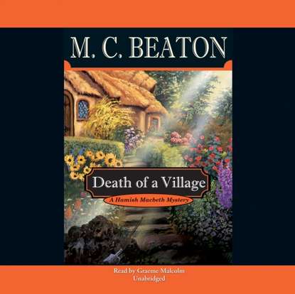 M. C. Beaton — Death of a Village