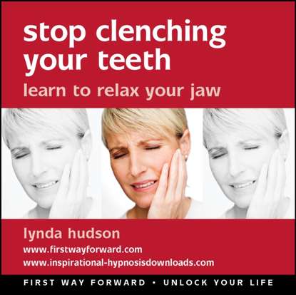 Lynda Hudson — Stop Clenching Your Teeth