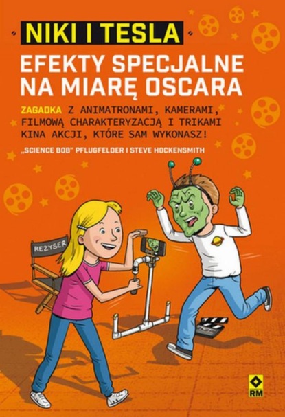 

Niki i Tesla. Efekty specjalne na miarę Oscara