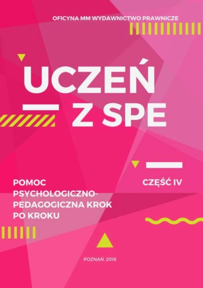 

Uczeń z SPE - pomoc psychologiczno-pedagogiczna krok po kroku