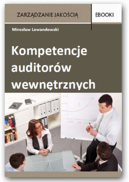 

Kompetencje auditorów wewnętrznych