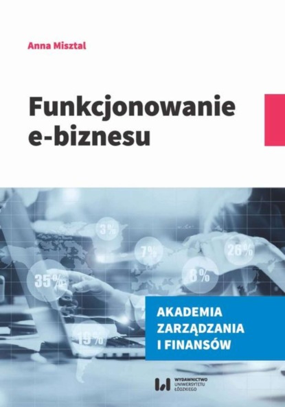 Anna Misztal - Funkcjonowanie e-biznesu