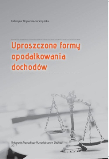 Katarzyna Wojewoda-Buraczyńska - Uproszczone formy opodatkowania dochodów