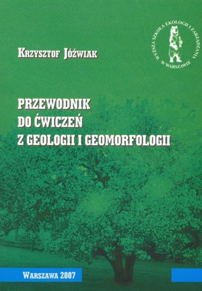 Krzysztof Jóźwiak - Przewodnik do ćwiczeń z geologii i geomorfologii