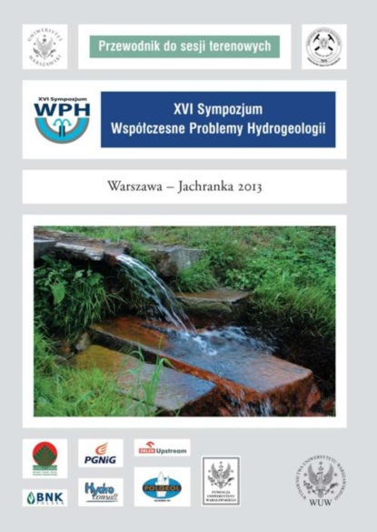 praca zbiorowa - XVI sympozjum. Współczesne problemy hydrogeologii - Warszawa - Jachranka 2013