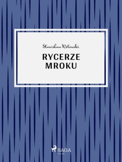 

Rycerze mroku