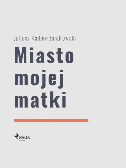 

Miasto mojej matki