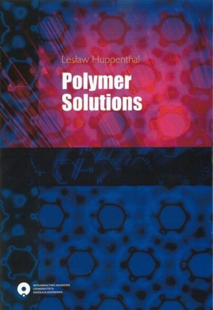 Lesław Huppenthal - Polymer Solutions