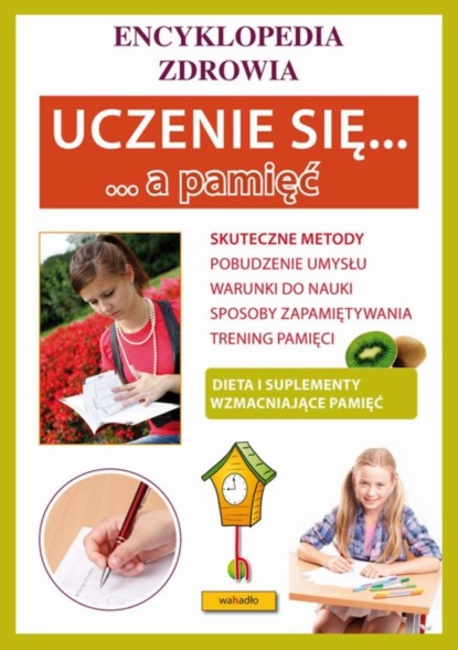 Agnieszka Umińska - Uczenie się a pamięć