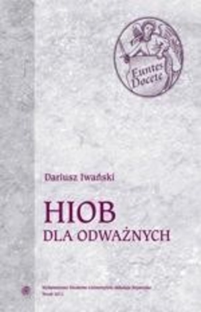 Dariusz Iwański - Hiob dla odważnych