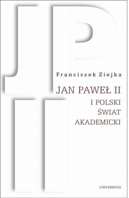 

Jan Paweł II i polski świat akademicki