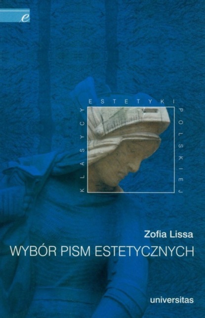 Zofia Lissa - Wybór pism estetycznych