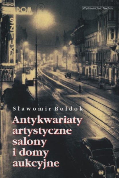 Sławomir Bołdok - Antykwariaty artystyczne, salony i domy aukcyjne