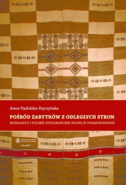 Anna Nadolska-Styczyńska - Pośród zabytków z odległych stron