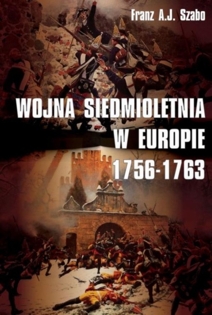 

Wojna siedmioletnia w Europie 1756-1763