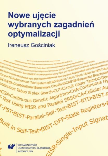 Ireneusz Gościniak - Nowe ujęcie wybranych zagadnień optymalizacji