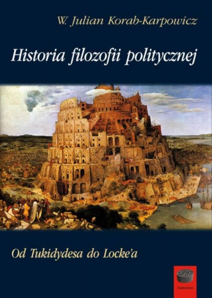 W. Julian Korab-Karpowicz - Historia filozofii politycznej