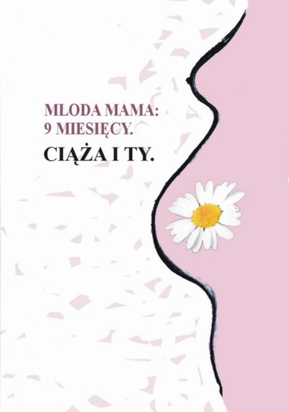 

Młoda mama 9 miesięcy