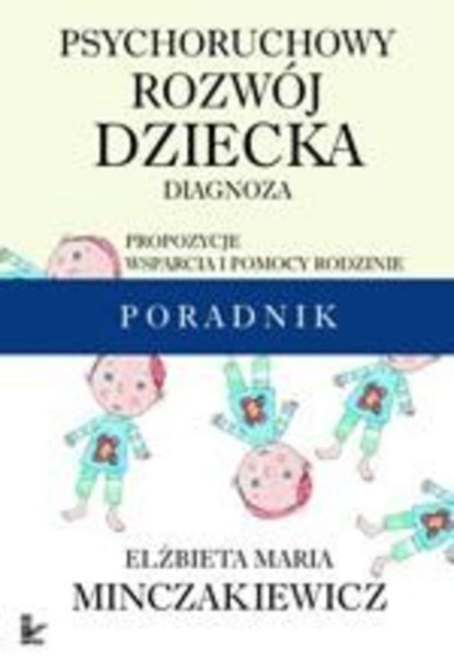 

Psychoruchowy rozwój dziecka