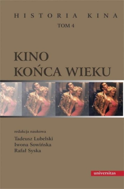 Группа авторов - Kino końca wieku.