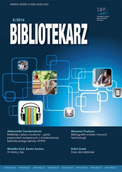 

Bibliotekarz 5/2016