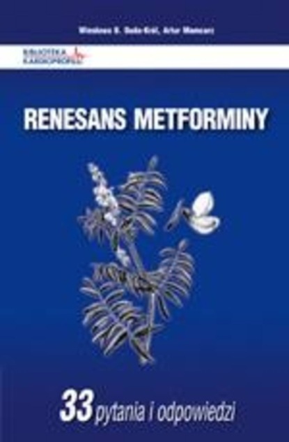 Artur Mamcarz - Renesans metforminy