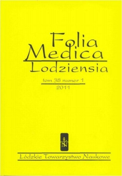 

Folia Medica Lodziensia t. 38 z. 1/2011