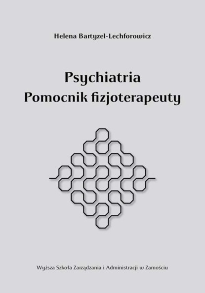 

Psychiatria pomocnik fizjoterapeuty