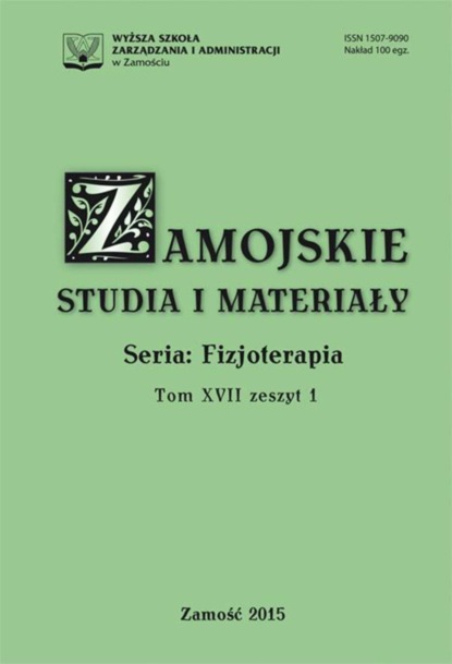 

Zamojskie Studia i Materiały. Seria Fizjoterapia. T. 17, z. 1