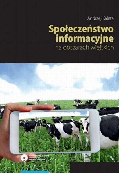 Andrzej Kaleta - Społeczeństwo informacyjne na obszarach wiejskich