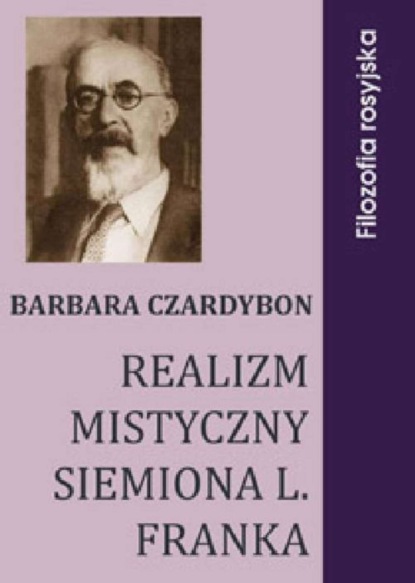 Barbara Czardybon - Realizm mistyczny Siemiona L. Franka