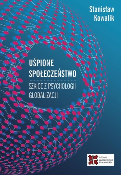 Stanisław Kowalik - Uśpione społeczeństwo