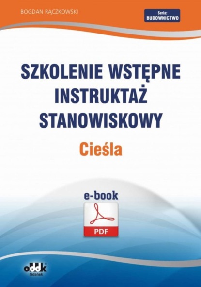 

Szkolenie wstępne Instruktaż stanowiskowy Cieśla