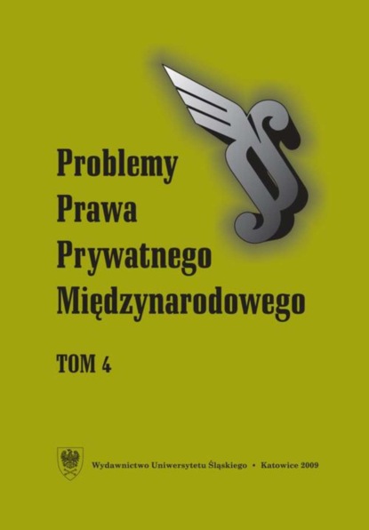 

„Problemy Prawa Prywatnego Międzynarodowego”. T. 4