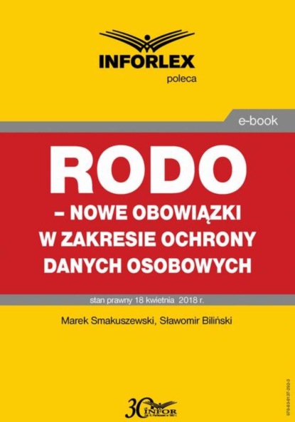 Marek Smakuszewski - RODO – nowe obowiązki w zakresie ochrony danych osobowych