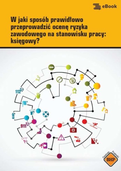 

W jaki sposób prawidłowo przeprowadzić ocenę ryzyka zawodowego na stanowisku pracy: księgowy